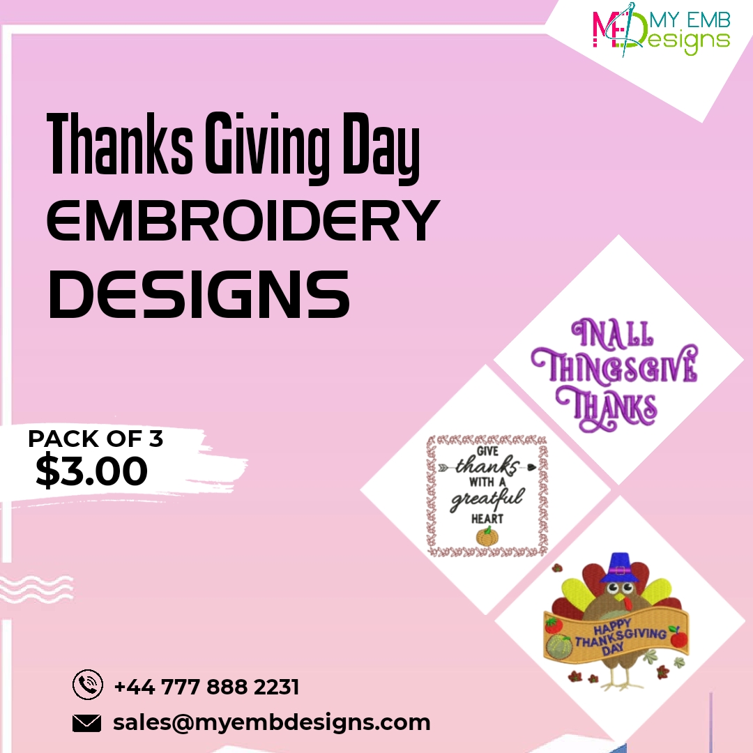 Thanks Giving Day Designs Pack of 3 — machine embroidery design