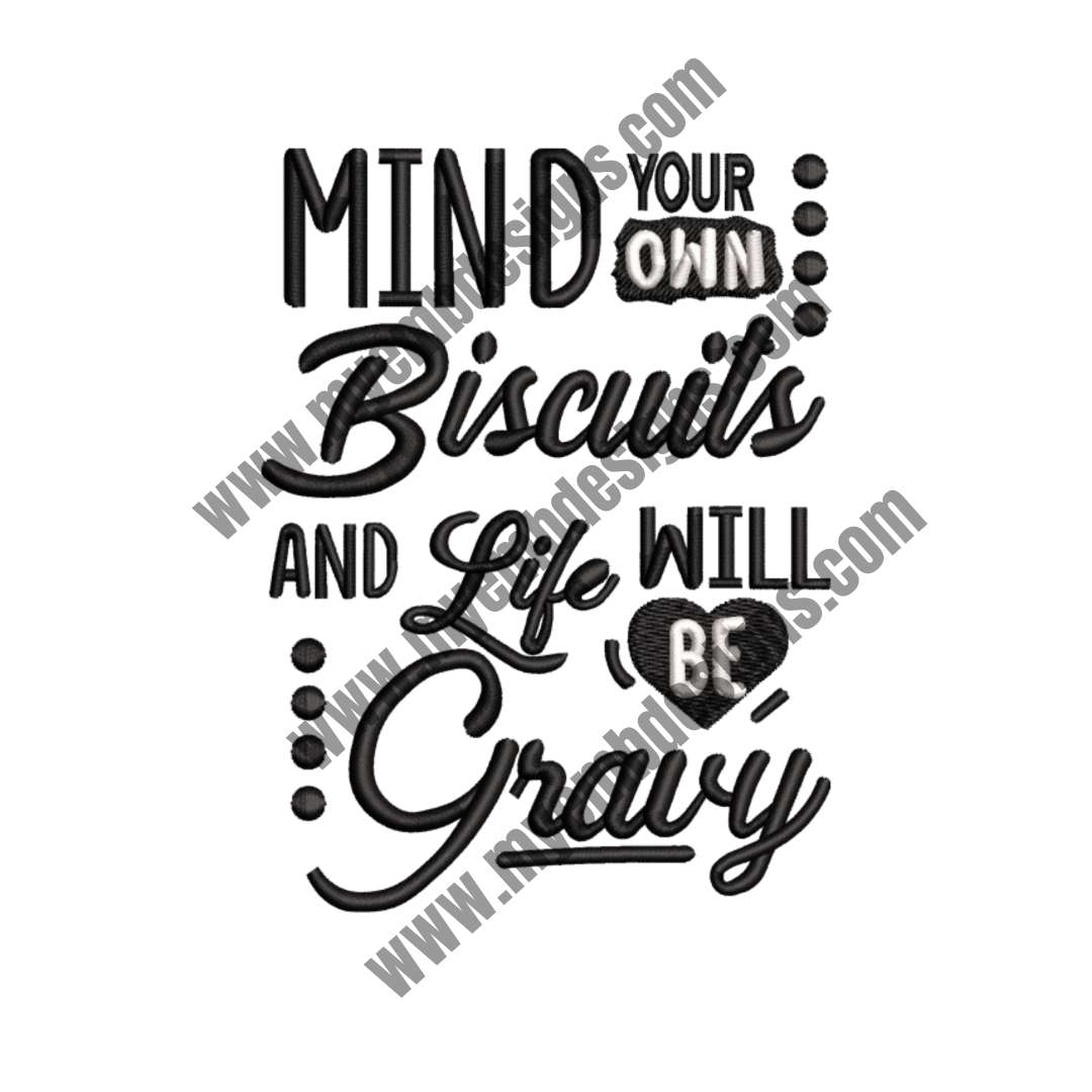 Mind your own biscuits Embroidery Design (2 sizes) — machine embroidery design