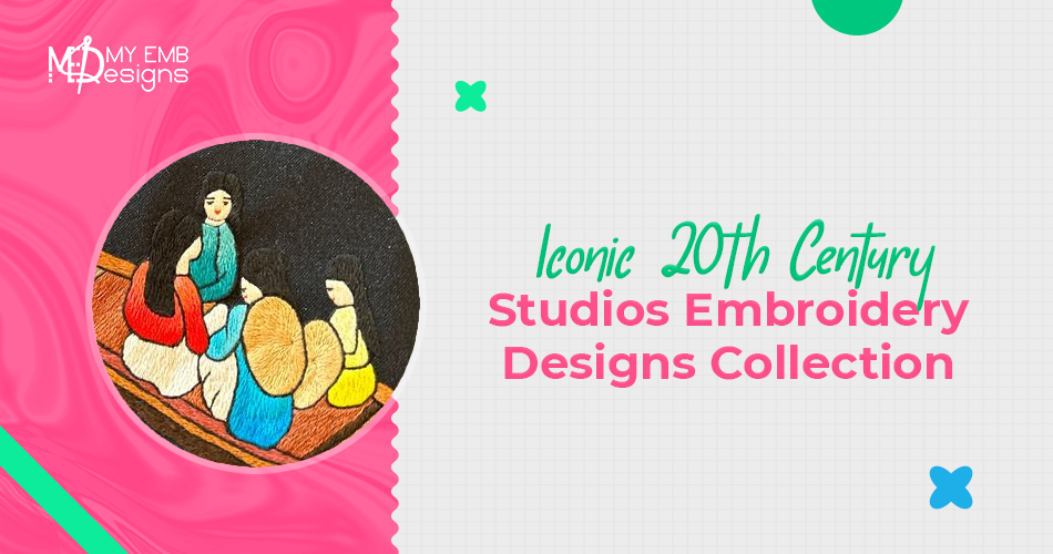 Iconic 20th Century Studios Embroidery Designs Collection