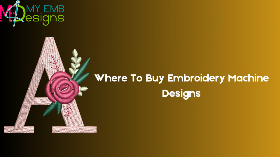 Where To Buy Embroidery Machine Designs