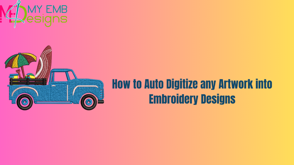 How to Auto Digitize any Artwork into Embroidery Designs