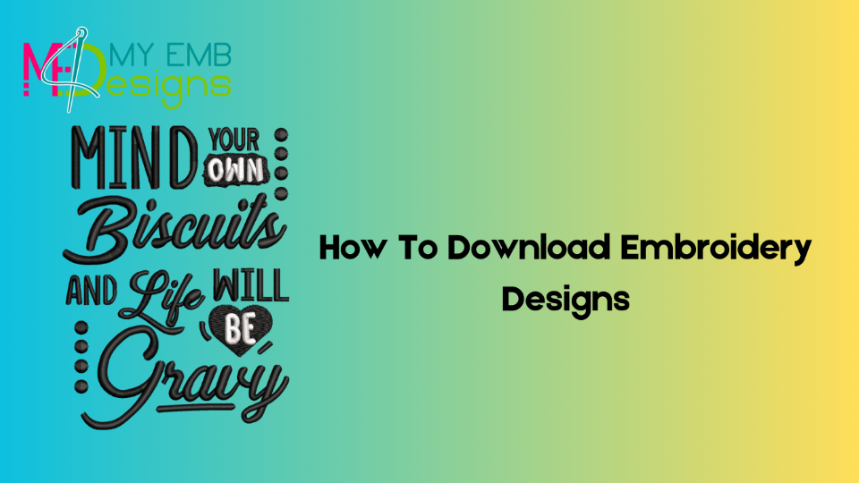 How To Download Embroidery Designs