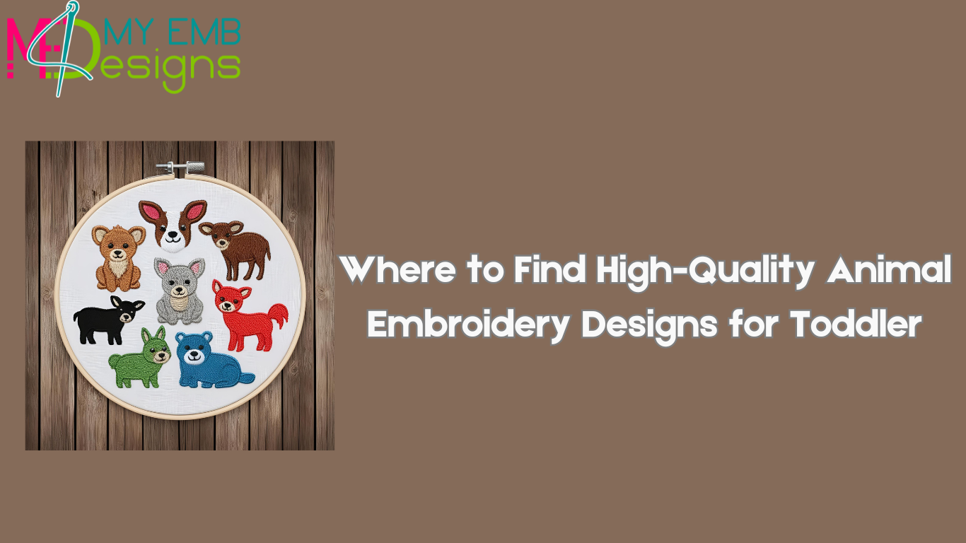 Where to Find High-Quality Animal Embroidery Designs for Toddler