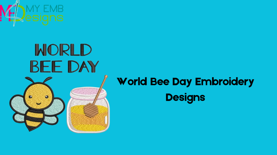 World Bee Day embroidery designs