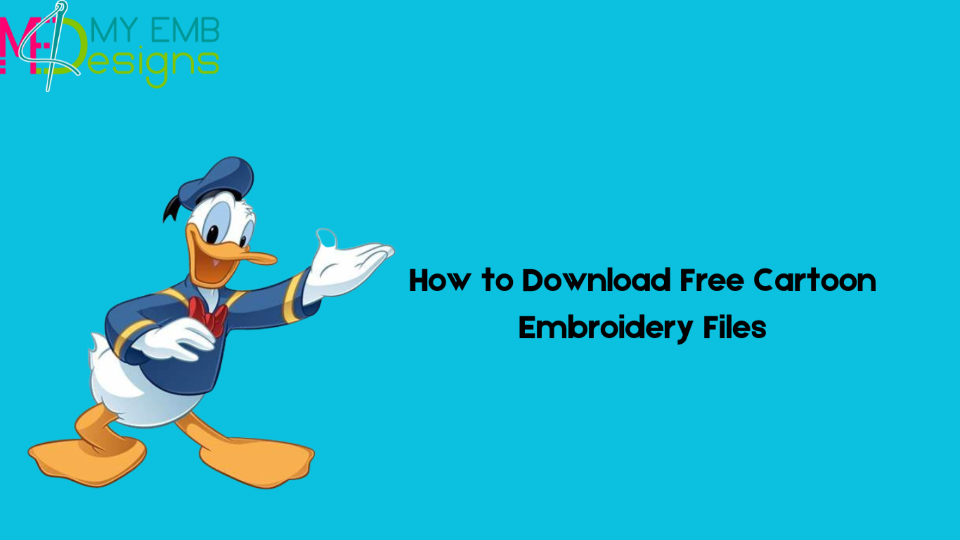 How to Download Free Cartoon Embroidery Files