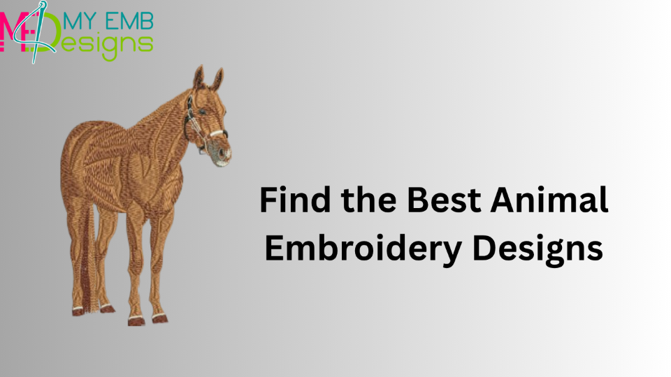 Find the Best Animal Embroidery Designs