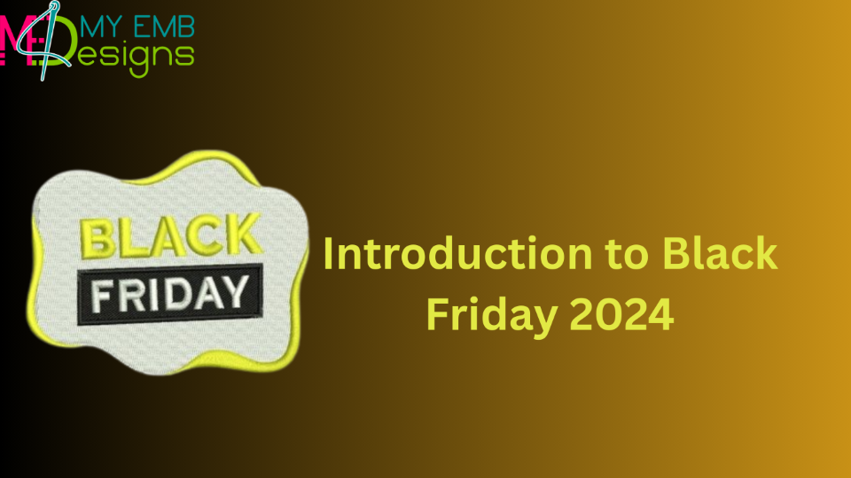 Introduction to Black Friday 2024