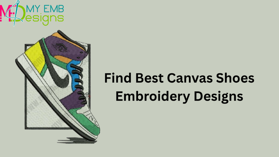 Find Best Canvas Shoes Embroidery Designs