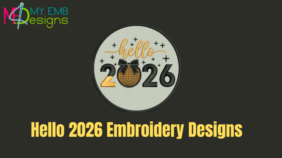 Hello 2026 Embroidery Designs